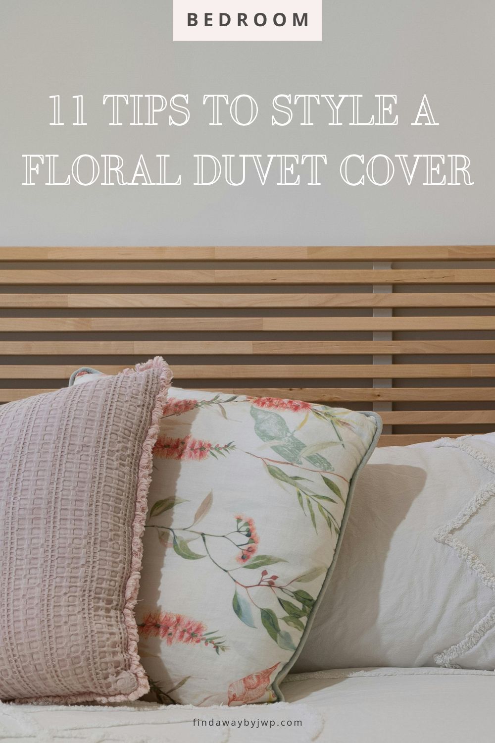 11 Decorating Tips to Style a Floral Duvet Cover - bedroom - FindAWaybyJWP