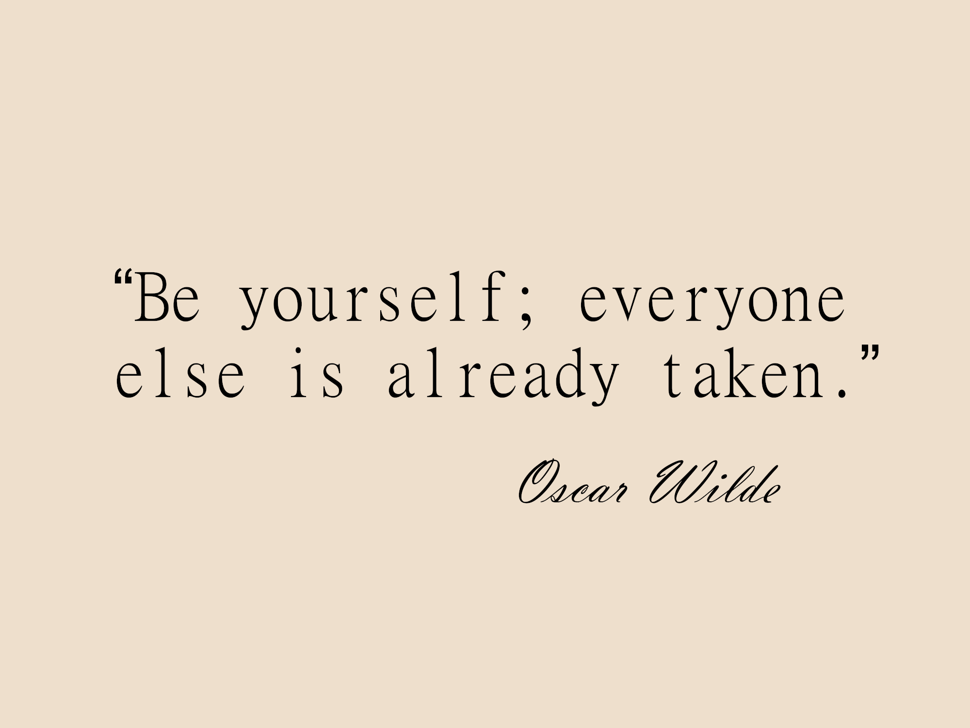 Being Yourself Quotes