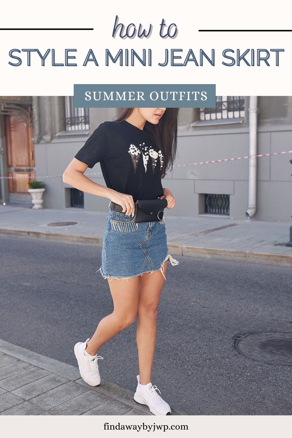 Mini jean skirt outfit ideas - Fashion - Find A Way by JWP