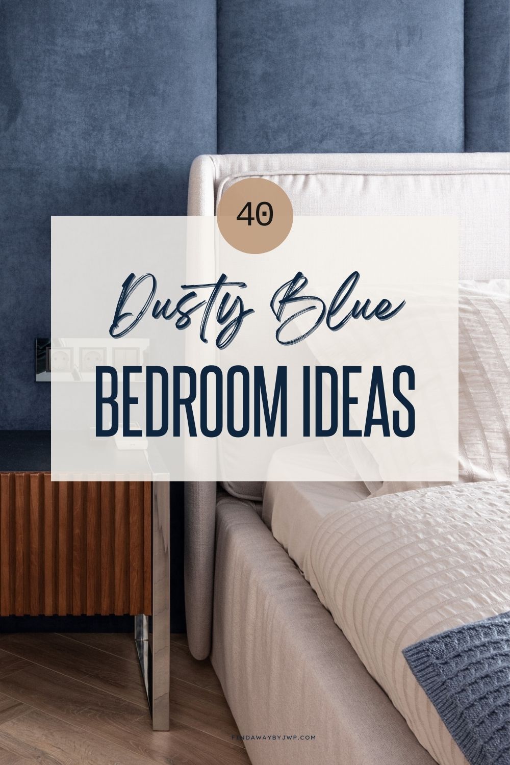 40 Calming Dusty Blue Bedroom Ideas - FindAWaybyJWP